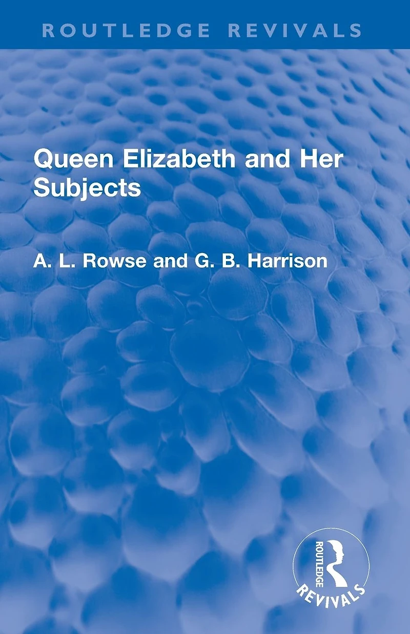 Queen Elizabeth and Her Subjects