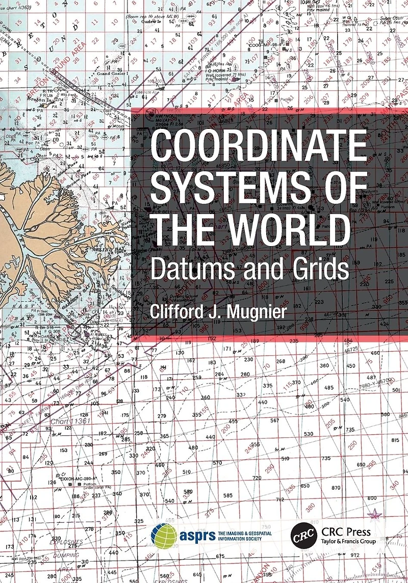 Coordinate Systems of the World: Datums and Grids