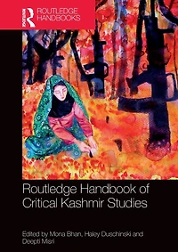 Routledge Handbook of Critical Kashmir Studies