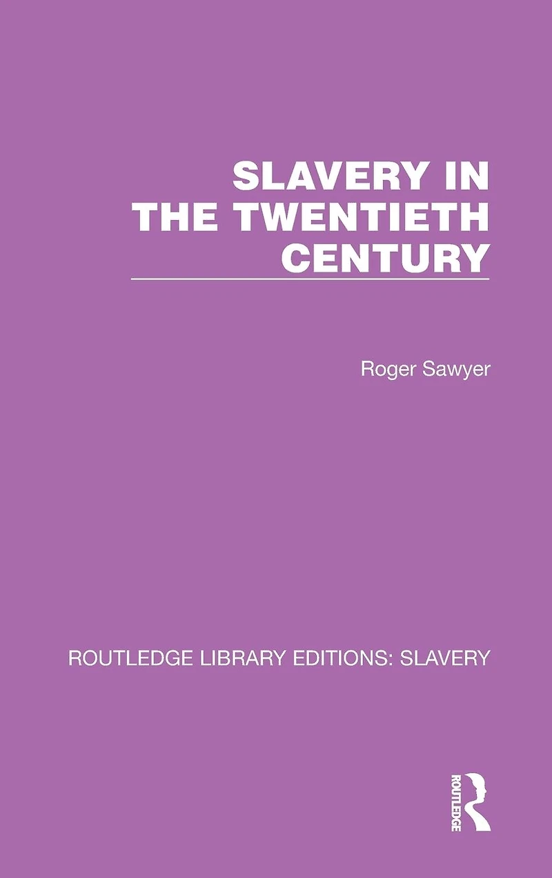 Slavery the Twentieth Century