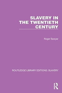 Slavery the Twentieth Century