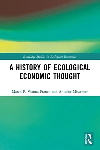 A History of Ecological Economic Thought