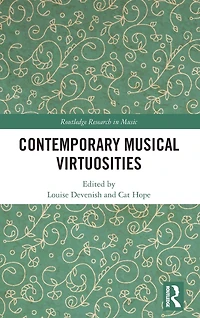 Contemporary Musical Virtuosities