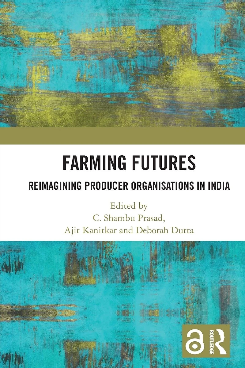 Farming Futures: Reimagining Producer Organisations India