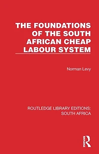 the Foundations of South African Cheap Labour System