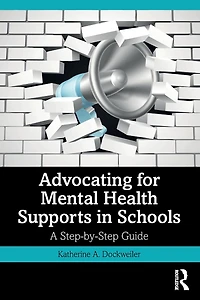 Advocating for Mental Health Supports Schools: A Step-by-Step Guide