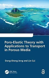 Poro-Elastic Theory with Applications to Transport Porous Media