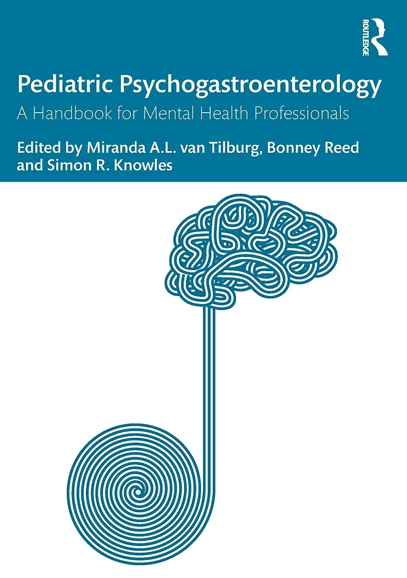 Pediatric Psychogastroenterology: A Handbook for Mental Health Professionals
