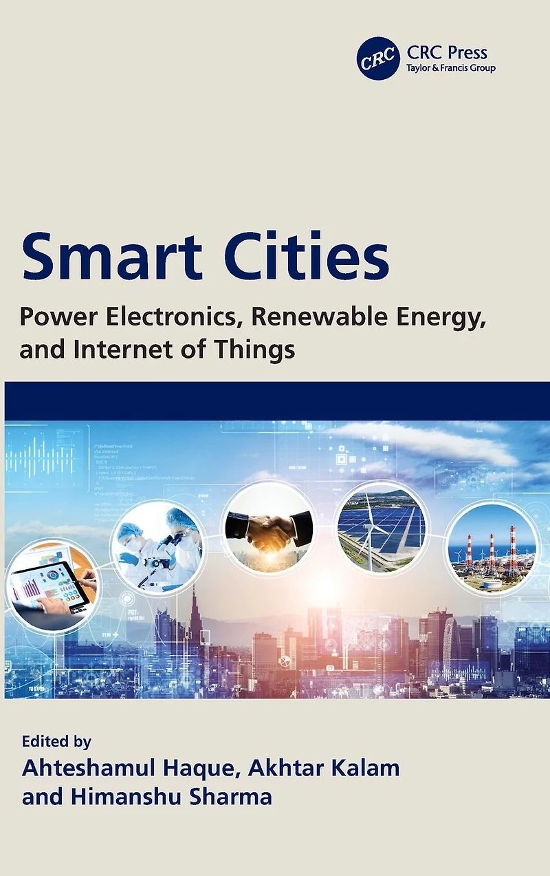 Smart Cities: Power Electronics, Renewable Energy, and Internet of Things: Things