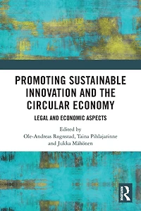 Promoting Sustainable Innovation and the Circular Economy: Legal Economic Aspects