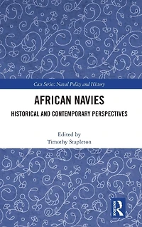 African Navies: Historical and Contemporary Perspectives