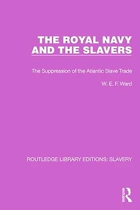 the Royal Navy and Slavers: Suppression of Atlantic Slave Trade
