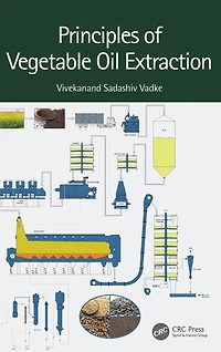 Principles of Vegetable Oil Extraction