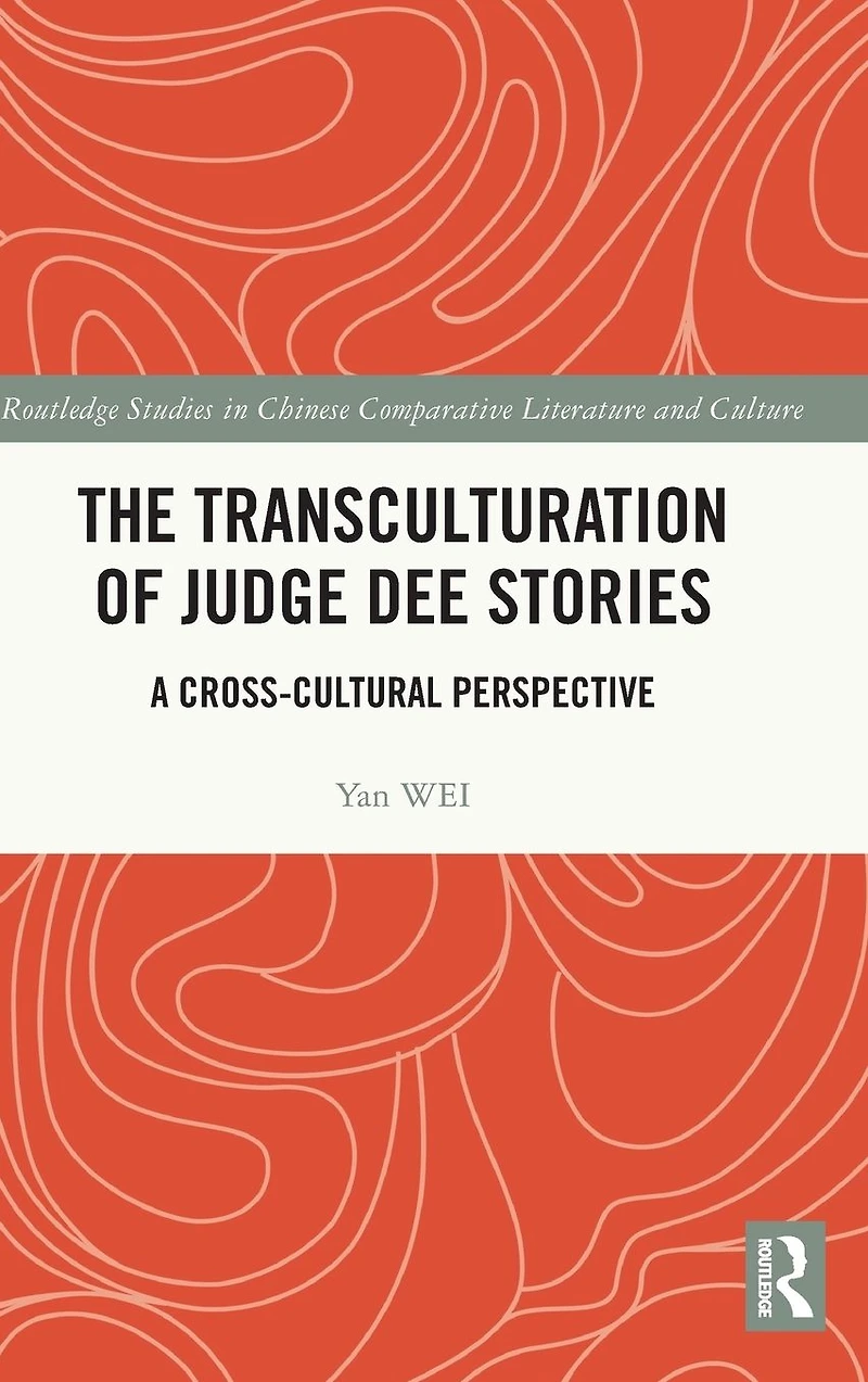 The Transculturation of Judge Dee Stories: A Cross-Cultural Perspective