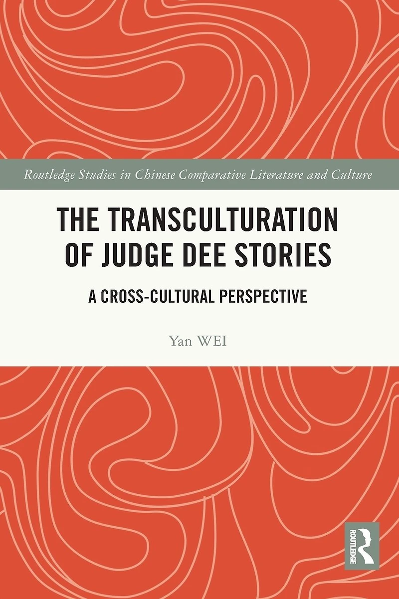The Transculturation of Judge Dee Stories: A Cross-Cultural Perspective
