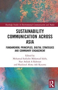 Sustainability Communication across Asia: Fundamental Principles, Digital Strategies and Community Engagement