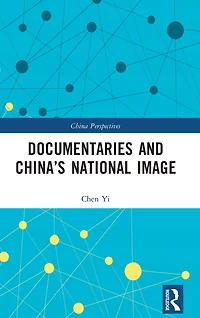Documentaries and China's National Image