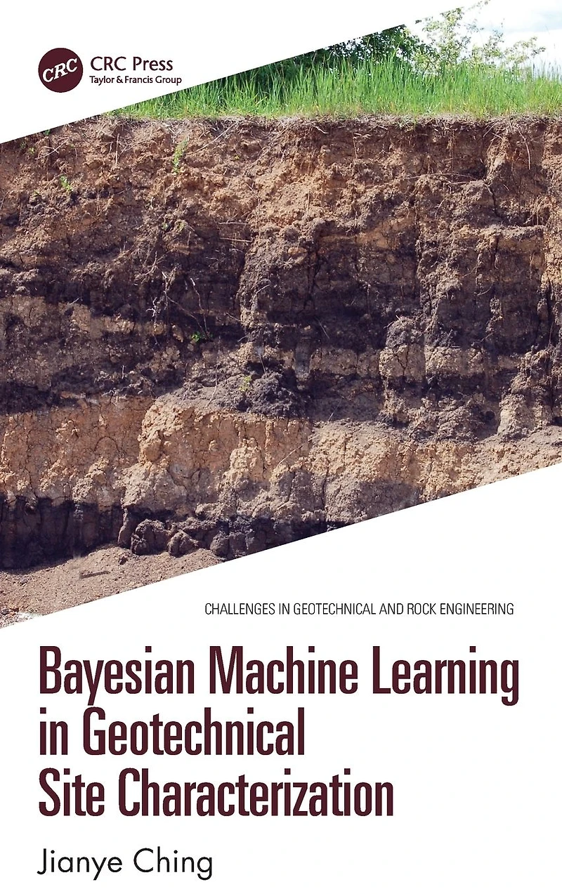 Bayesian Machine Learning Geotechnical Site Characterization