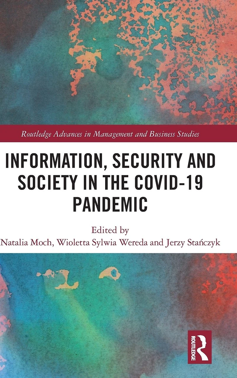 Information, Security and Society the COVID-19 Pandemic
