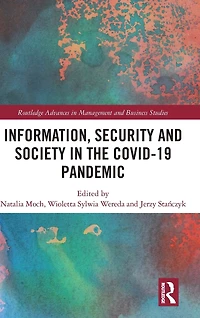 Information, Security and Society the COVID-19 Pandemic