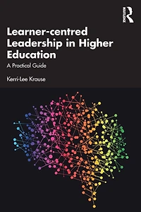 Learner-centred Leadership Higher Education: A Practical Guide