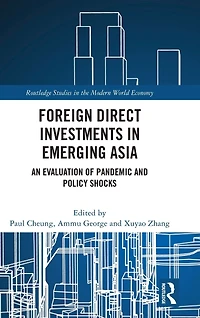 Foreign Direct Investments Emerging Asia: An Evaluation of Pandemic and Policy Shocks