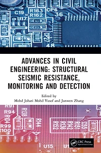 Advances Civil Engineering: Structural Seismic Resistance, Monitoring and Detection: Proceedings of the International Conference on Detection (SSRMD 2022), Harbin, China, 21-23 January 2022