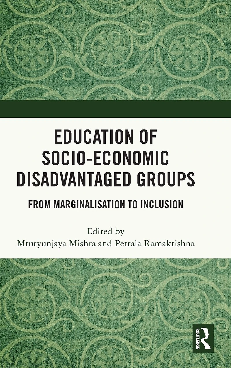 Education of Socio-Economic Disadvantaged Groups: From Marginalisation to Inclusion