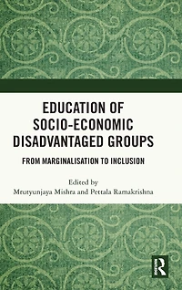 Education of Socio-Economic Disadvantaged Groups: From Marginalisation to Inclusion
