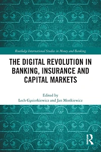 The Digital Revolution Banking, Insurance and Capital Markets