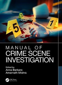 Manual of Crime Scene Investigation