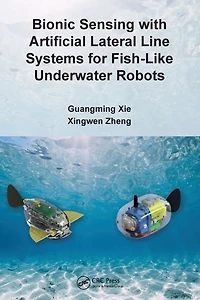 Bionic Sensing with Artificial Lateral Line Systems for Fish-Like Underwater Robots