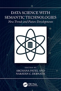 Data Science with Semantic Technologies: New Trends and Future Developments
