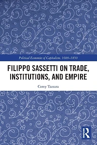 Filippo Sassetti on Trade, Institutions and Empire