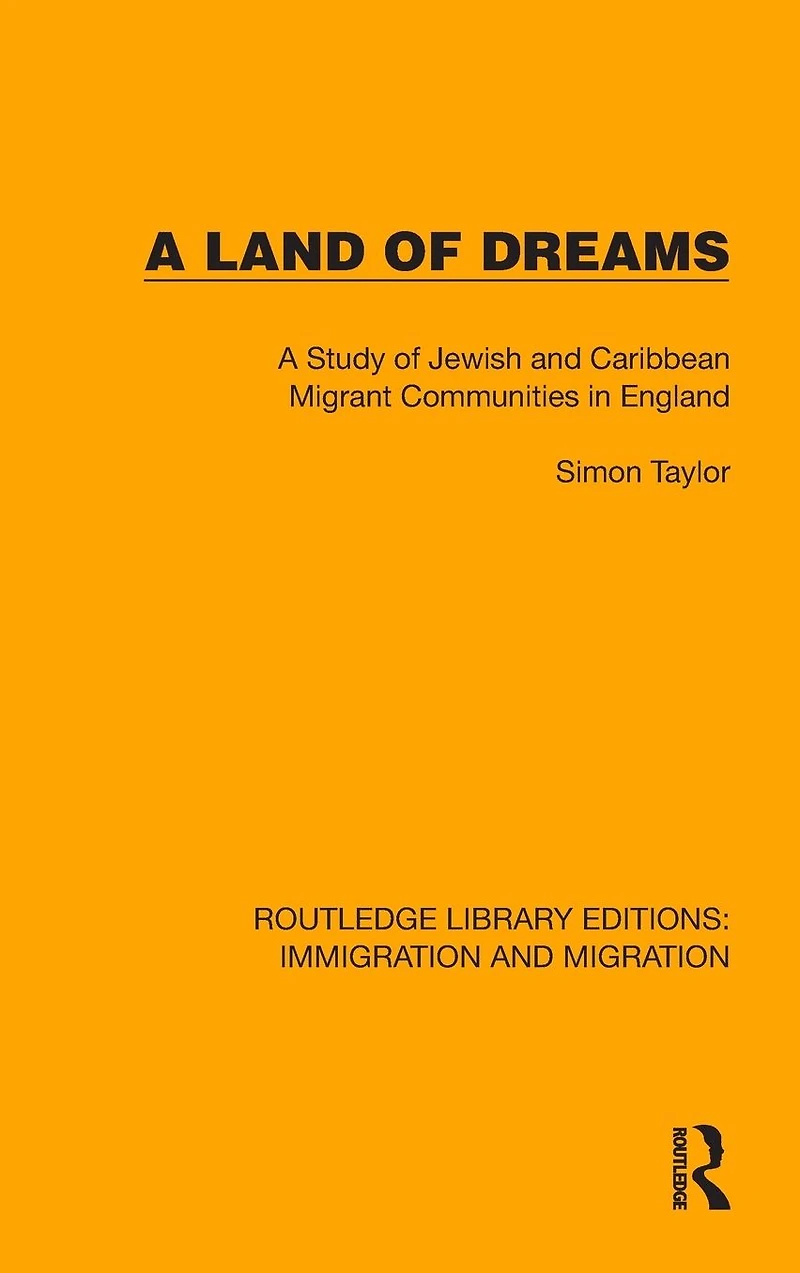 A Land of Dreams: Study Jewish and Caribbean Migrant Communities England