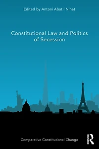 Constitutional Law and Politics of Secession