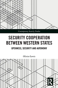 Security Cooperation between Western States: Openness, and Autonomy