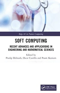 Soft Computing: Recent Advances and Applications Engineering Mathematical Sciences