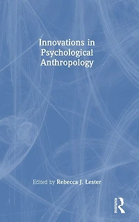 Innovations Psychological Anthropology