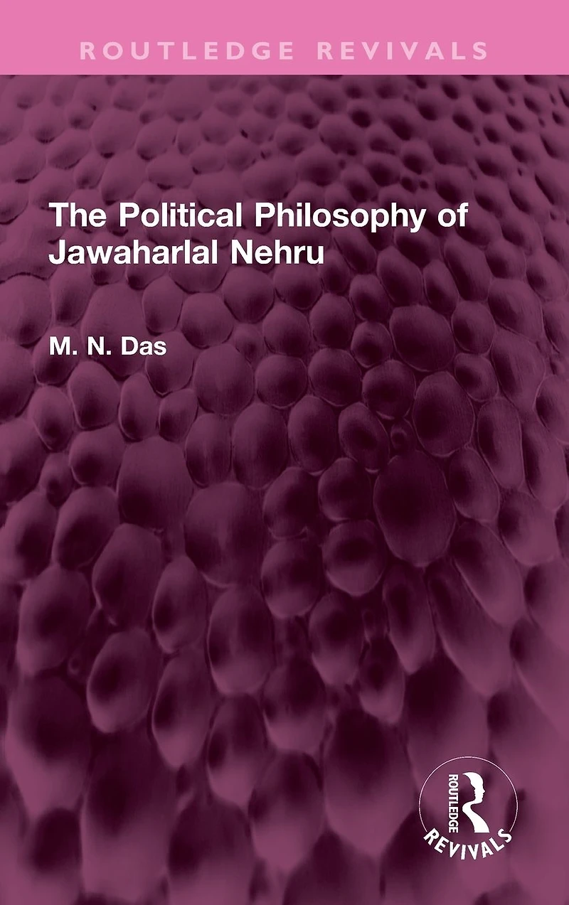 The Political Philosophy of Jawaharlal Nehru