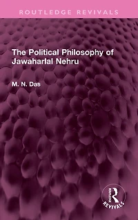 The Political Philosophy of Jawaharlal Nehru