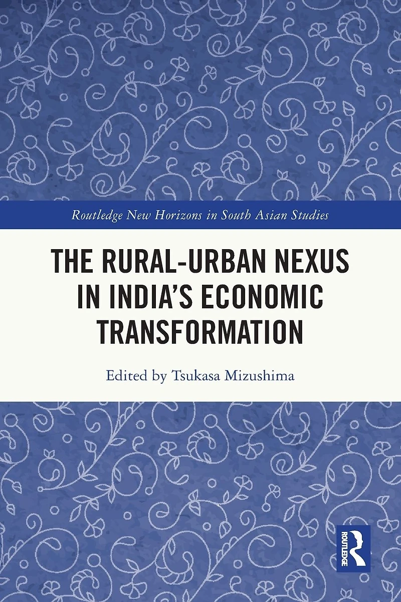 The Rural-Urban Nexus India's Economic Transformation