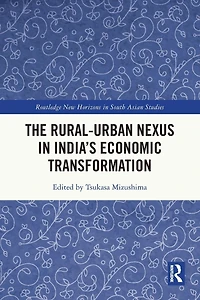 The Rural-Urban Nexus India's Economic Transformation