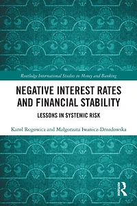 Negative Interest Rates and Financial Stability: Lessons Systemic Risk