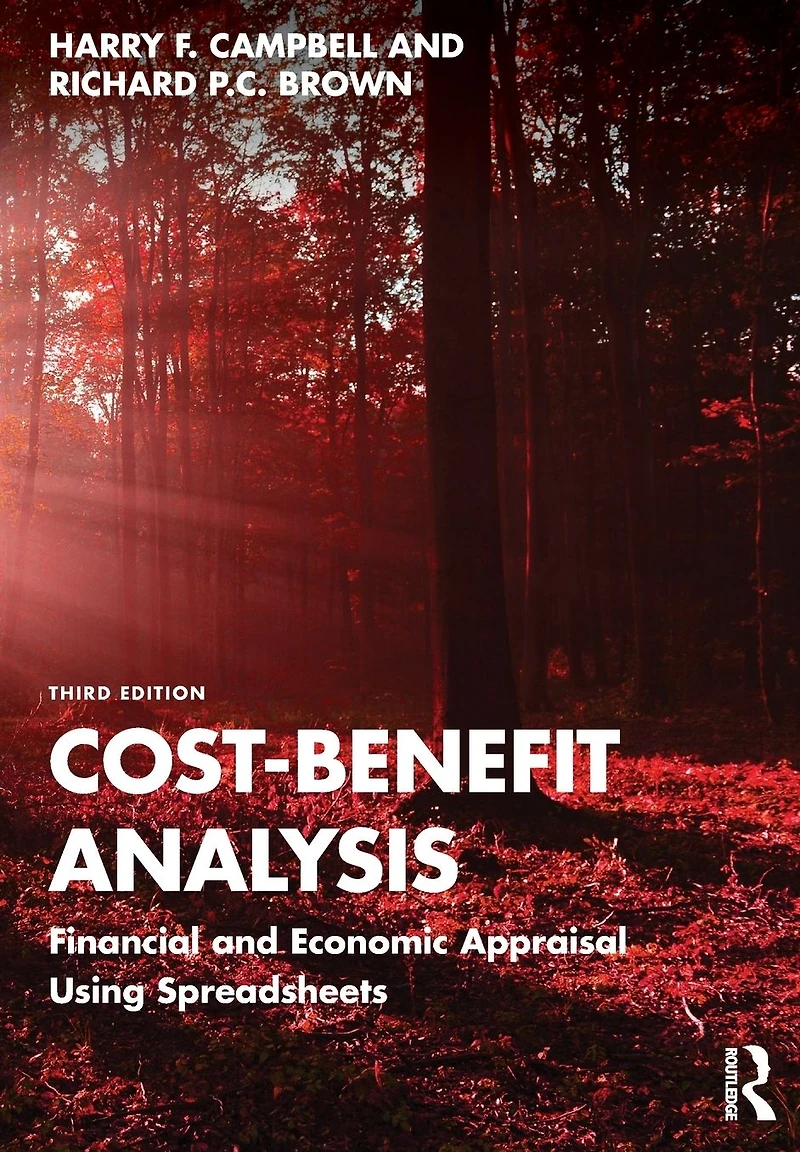 Cost-Benefit Analysis: Financial and Economic Appraisal Using Spreadsheets