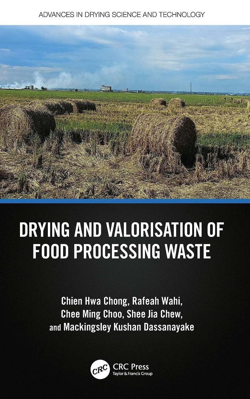 Drying and Valorisation of Food Processing Waste