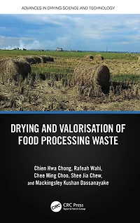 Drying and Valorisation of Food Processing Waste