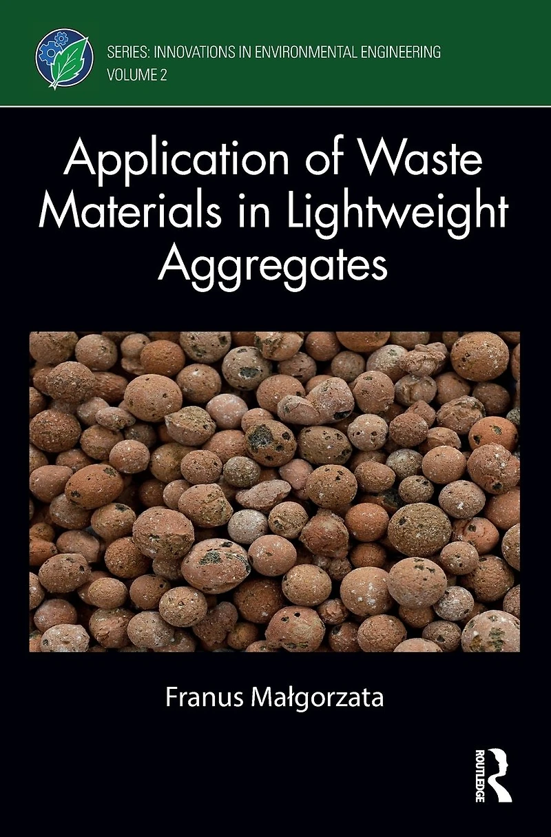 Application of Waste Materials Lightweight Aggregates