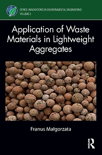 Application of Waste Materials Lightweight Aggregates
