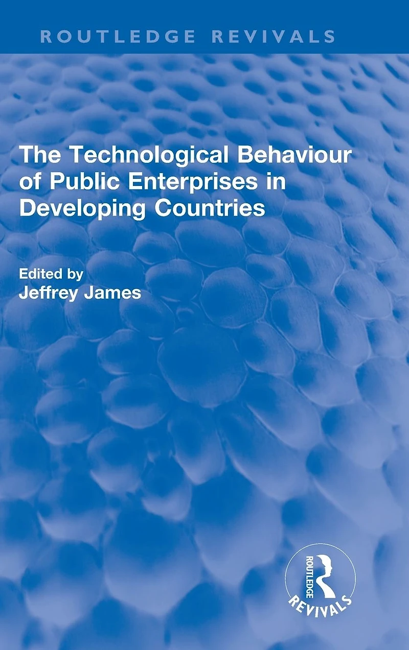 The Technological Behaviour of Public Enterprises Developing Countries